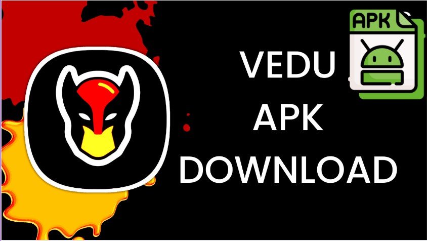Vedu APK: In Detail To Know About Vedu APK: In Detail To Know About